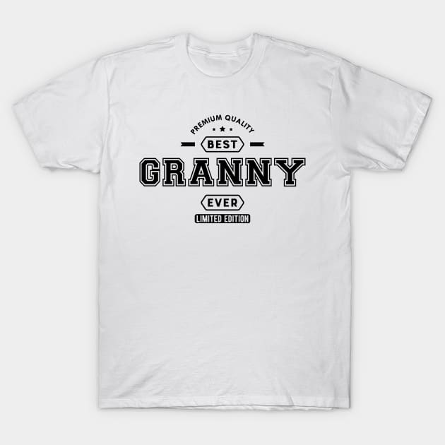 Granny - Best Granny Ever T-Shirt by KC Happy Shop